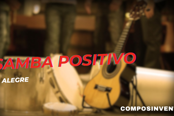 Samba Positivo e Alegre