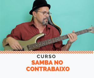 Curso Completo de Samba no Contrabaixo Curso Completo de Samba no Contrabaixo